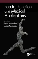 Fascia, fonction et applications médicales - Fascia, Function, and Medical Applications