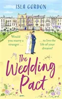 Pacte de mariage - une romance estivale réconfortante et hilarante, parfaite pour 2021 ! - Wedding Pact - a heart-warming and hilarious summer romance, perfect for 2021!