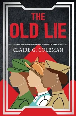 Le vieux mensonge - The Old Lie