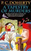 Tapisserie de meurtres (Canterbury Tales Mysteries, Book 2) - Terreur et intrigues dans l'Angleterre médiévale. - Tapestry of Murders (Canterbury Tales Mysteries, Book 2) - Terror and intrigue in medieval England