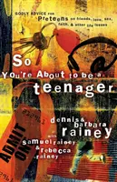 Tu es sur le point d'être un adolescent : Des conseils divins pour les préadolescents sur les amis, l'amour, le sexe, la foi et d'autres questions de la vie. - So You're about to Be a Teenager: Godly Advice for Preteens on Friends, Love, Sex, Faith, and Other Life Issues