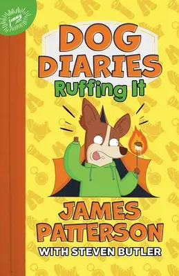 Journal d'un chien : Ruffing It : A Middle School Story - Dog Diaries: Ruffing It: A Middle School Story