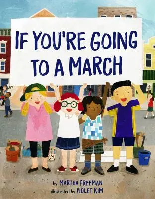 Si vous allez à une marche - If You're Going to a March