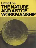 La nature et l'art du travail - The Nature and Art of Workmanship