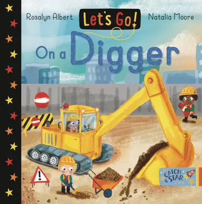 Allons-y sur un excavateur - Let's Go on a Digger