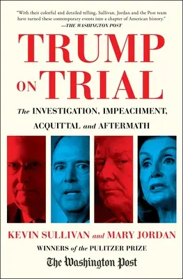 Les procès de Trump : L'un a commencé par un coup de téléphone, l'autre par une émeute meurtrière. Voici l'histoire. - Trump's Trials: One Started with a Phone Call. the Other with a Deadly Riot. Here Is the Story.