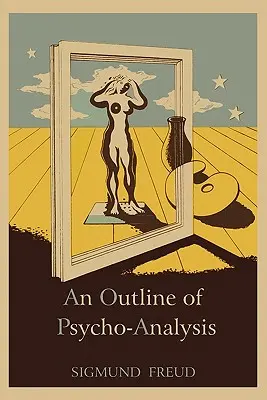 Un aperçu de la psychanalyse - An Outline of Psycho-Analysis