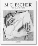 L'œuvre graphique de M.C. Escher - M.C. Escher. the Graphic Work