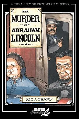 Le meurtre d'Abraham Lincoln - The Murder of Abraham Lincoln