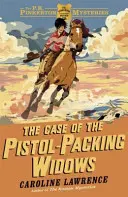 P. K. Pinkerton Mysteries : L'affaire des veuves qui empaquettent des pistolets - Livre 3 - P. K. Pinkerton Mysteries: The Case of the Pistol-packing Widows - Book 3