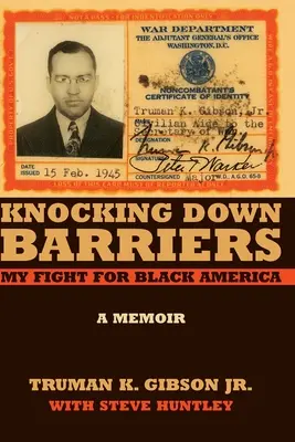 Faire tomber les barrières : Mon combat pour l'Amérique noire - Knocking Down Barriers: My Fight for Black America