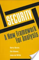 Sécurité - Un nouveau cadre d'analyse - Security - A New Framework for Analysis