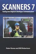 Scanners 7 - La communication numérique et analogique à l'honneur - Scanners 7 - Tuning Into Digital & Analogue Communication