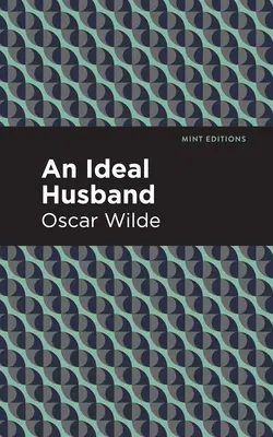Un mari idéal - An Ideal Husband