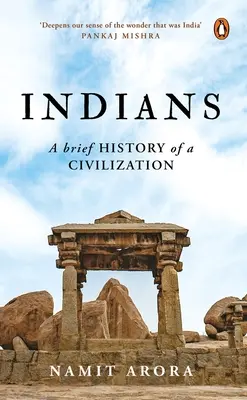 Les Indiens : Brève histoire d'une civilisation - Indians: A Brief History of a Civilization