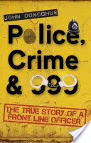 Police, crime et 999 - Police, Crime & 999