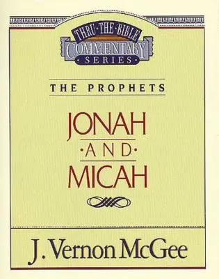 Au fil de la Bible, tome 29 : Les prophètes (Jonas/Micah), 29 - Thru the Bible Vol. 29: The Prophets (Jonah/Micah), 29