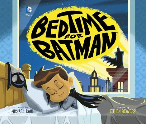 L'heure du coucher pour Batman - Bedtime for Batman