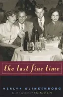 Le dernier bon temps - The Last Fine Time