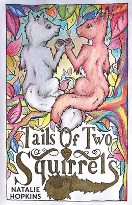 Queues de deux écureuils, partie 1 - Vous aimer - Tails of Two Squirrels Part 1 - Falling for You