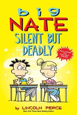 Big Nate : Silencieux mais mortel, 18 - Big Nate: Silent But Deadly, 18