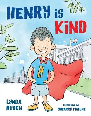 Henry est gentil : Une histoire de pleine conscience - Henry Is Kind: A Story of Mindfulness