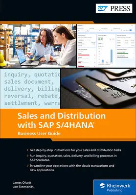 L'administration des ventes avec SAP S/4hana : Guide de l'utilisateur professionnel - Sales and Distribution with SAP S/4hana: Business User Guide