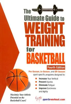Le guide ultime de la musculation pour le basket-ball - The Ultimate Guide to Weight Training for Basketball
