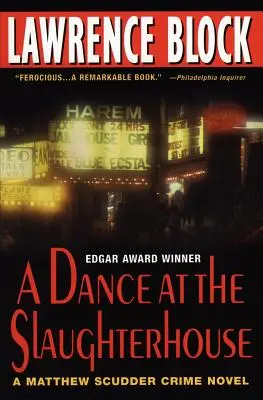 Une danse à l'abattoir : Un roman policier de Matthew Scudder - A Dance at the Slaughterhouse: A Matthew Scudder Crime Novel