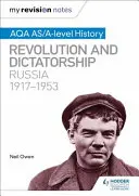 Mes notes de révision : Aqa As/A-Level History : Révolution et dictature : Russie, 1917-1953 - My Revision Notes: Aqa As/A-Level History: Revolution and Dictatorship: Russia, 1917-1953