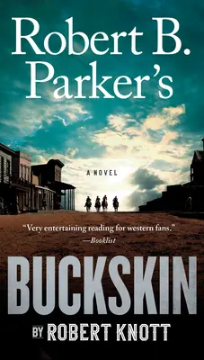 La peau de daim de Robert B. Parker - Robert B. Parker's Buckskin