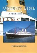 Orient Line - Une histoire de la flotte - Orient Line - A Fleet History