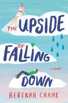 L'envers de la chute - The Upside of Falling Down