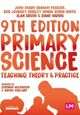 Science primaire : Théorie et pratique de l'enseignement - Primary Science: Teaching Theory and Practice