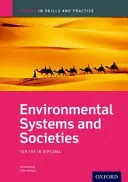 Compétences et pratiques en matière de systèmes environnementaux et de sociétés : Programme du diplôme Ib d'Oxford - Environmental Systems and Societies Skills and Practice: Oxford Ib Diploma Programme
