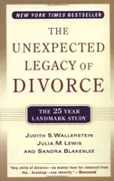 L'héritage inattendu du divorce : L'étude historique de 25 ans - The Unexpected Legacy of Divorce: The 25 Year Landmark Study