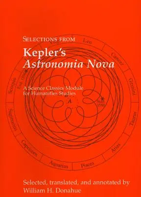 Sélection de l'Astronomia Nova de Kepler - Selections from Kepler's Astronomia Nova