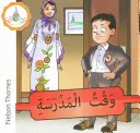 Club de lecture arabe : Bande rouge : L'heure de l'école - Arabic Club Readers: Red Band: Time for School