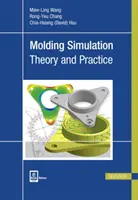 Simulation de moulage : Théorie et pratique - Molding Simulation: Theory and Practice