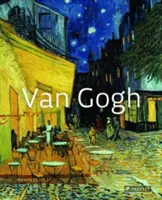 Vincent Van Gogh : Les maîtres de l'art - Vincent Van Gogh: Masters of Art