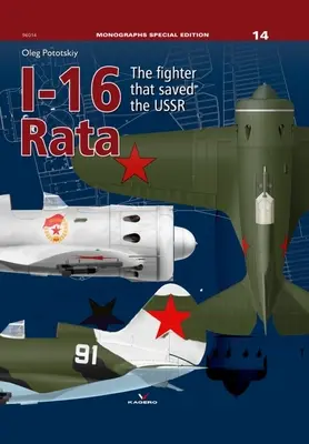 I-16 Rata : Le chasseur qui a sauvé l'URSS - I-16 Rata: The Fighter That Saved the USSR
