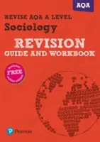 Pearson REVISE AQA A level Sociology Revision Guide and Workbook - (en anglais) - Pearson REVISE AQA A level Sociology Revision Guide and Workbook -