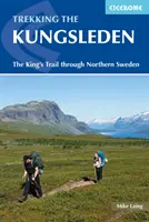 Le Kungsleden - Sur les traces de la royauté suédoise - The Kungsleden - Walking Sweden's Royal Trail