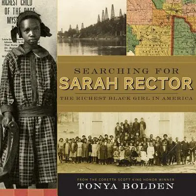 À la recherche de Sarah Rector : La fille noire la plus riche d'Amérique - Searching for Sarah Rector: The Richest Black Girl in America