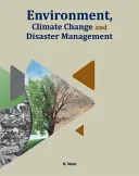 Environnement, changement climatique et gestion des catastrophes - Environment, Climate Change and Disaster Management