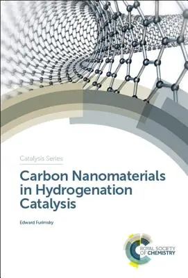 Nanomatériaux de carbone dans la catalyse d'hydrogénation - Carbon Nanomaterials in Hydrogenation Catalysis