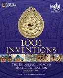 1001 Inventions : L'héritage durable de la civilisation musulmane : Compagnon officiel de l'exposition 1001 Inventions - 1001 Inventions: The Enduring Legacy of Muslim Civilization: Official Companion to the 1001 Inventions Exhibition
