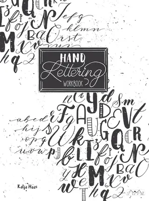 Manuel de lettrage à la main - Hand Lettering Workbook