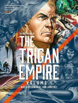 L'ascension et la chute de l'empire Trigan, Volume I, 1 - The Rise and Fall of the Trigan Empire, Volume I, 1