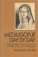 Medjugorje Jour après jour - Medjugorje Day by Day